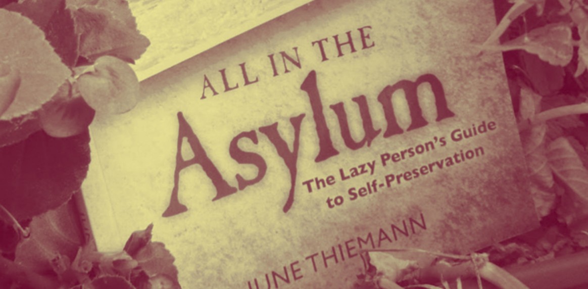 All In The Asylum
